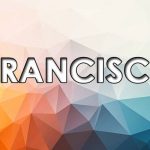 Significado de Francisca – Origem do nome, História e Personalidade