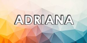 significado de Adriana