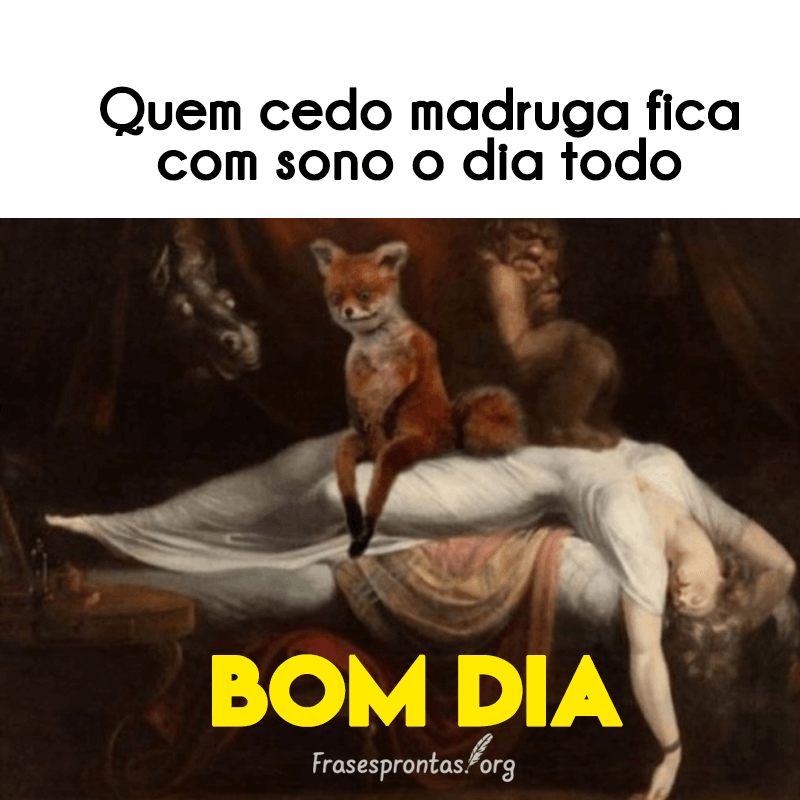 Frase de Bom dia Engraçado