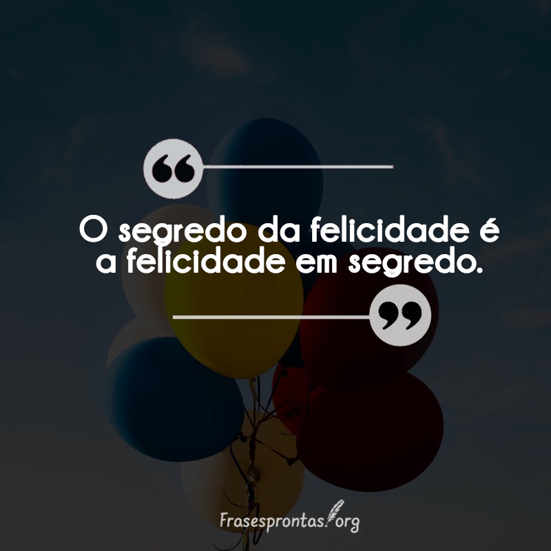 Featured image of post Frases Felizes Tumblr Tem horas que ser feliz tem que deixar de ser op o e virar prioridade