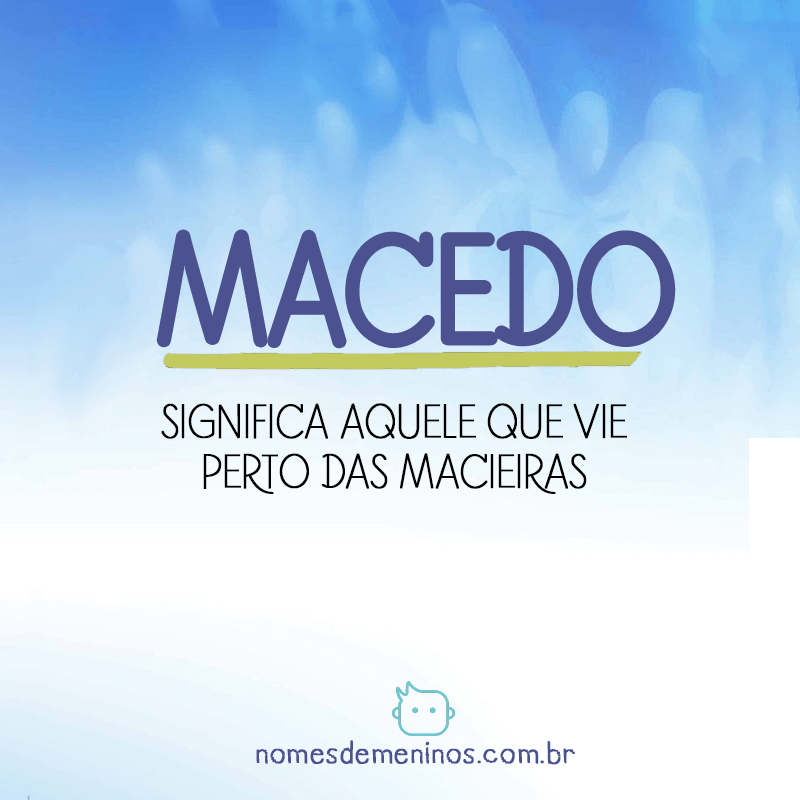 Significado do nome Macedo