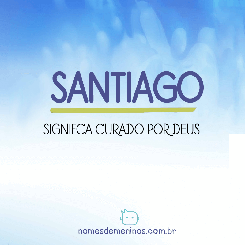 Significado do nome Santiago