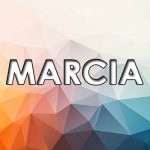 Significado de Marcia – Origem do nome, História, Personalidade e Popularidade