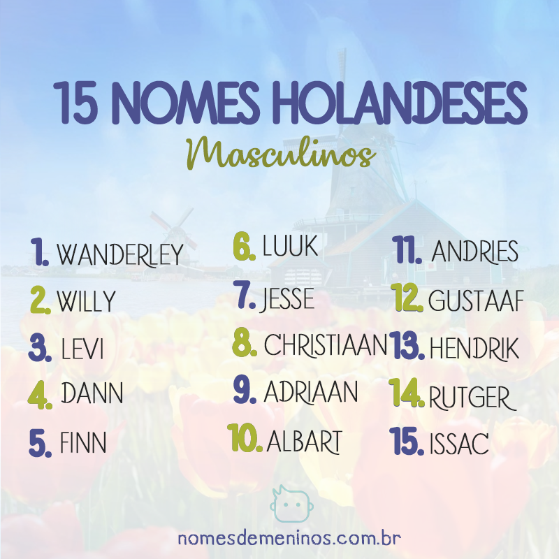 15 nomes holandeses masculinos e seus significados para batizar seu filho