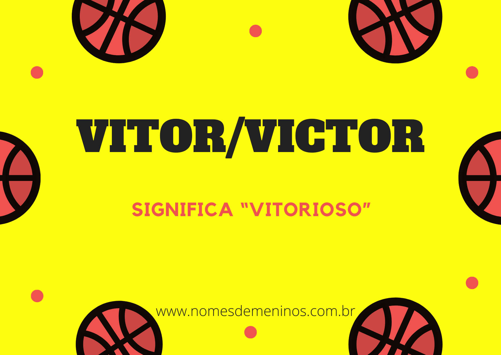 nome Vitor ou Victor