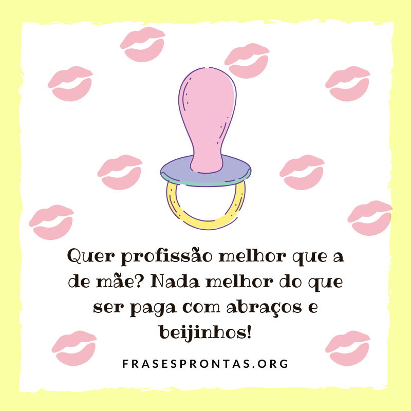 Frase de nascimento e maternidade Frase de nascimento e maternidade