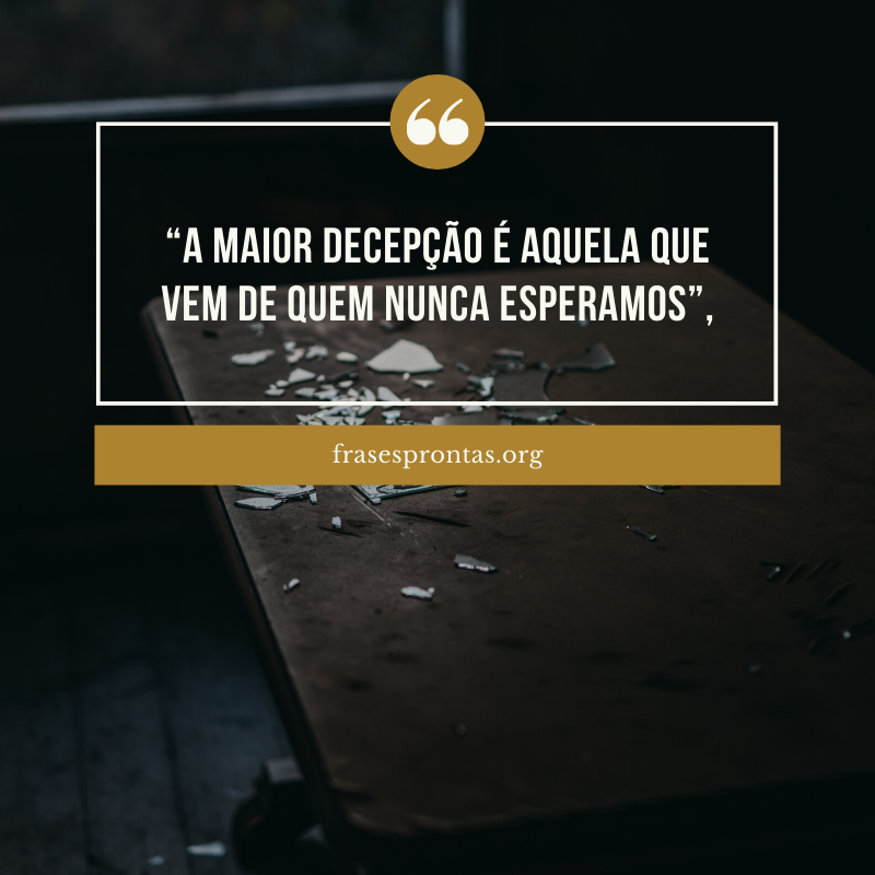 frase de decepção