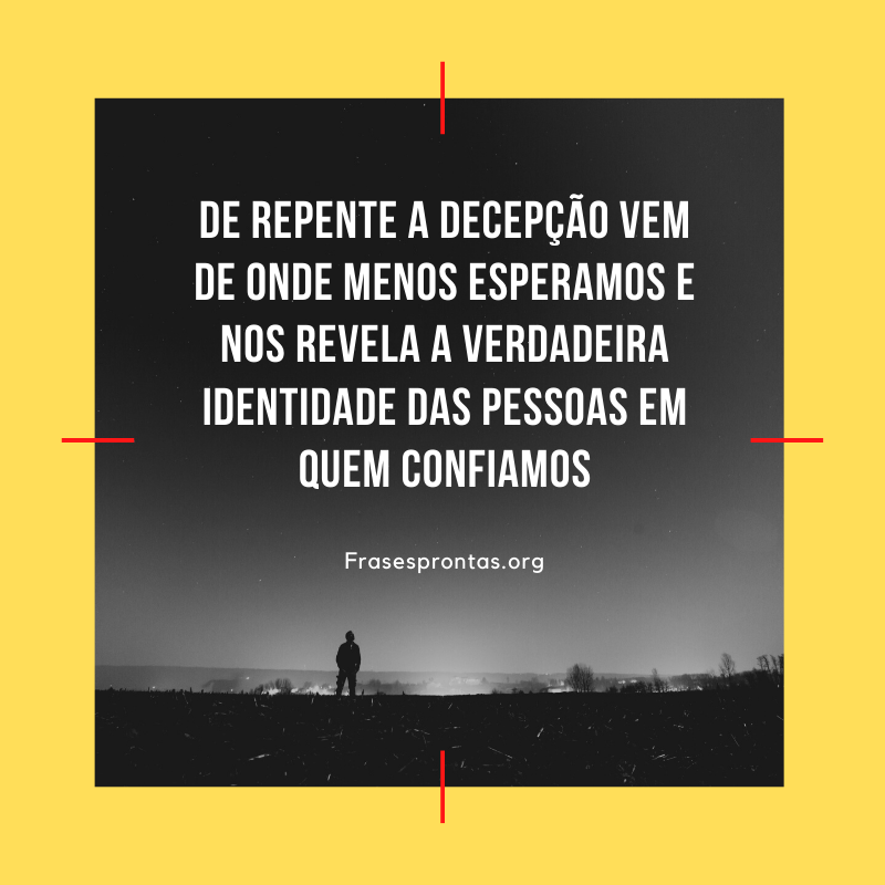 frase de decepção frase de decepção