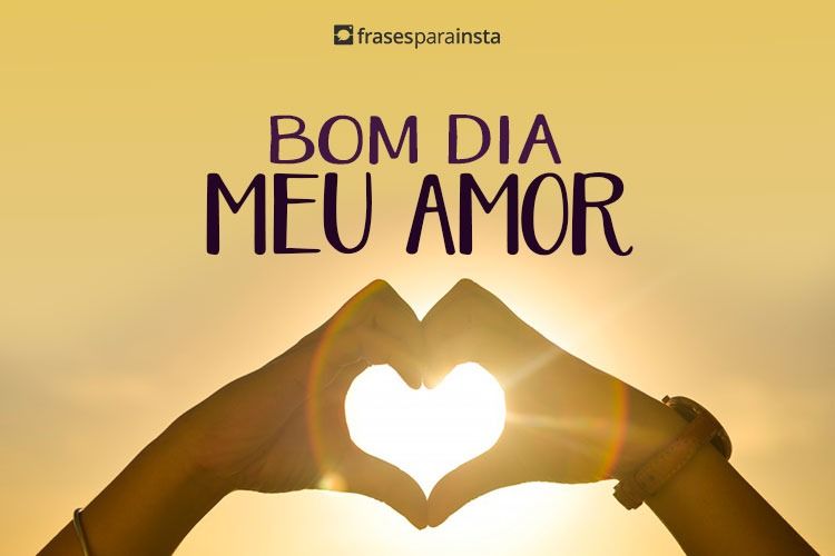 Mensagens de Bom dia Amor Mensagens de Bom dia Amor