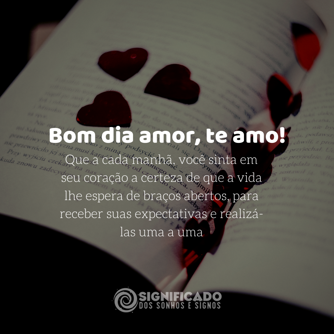 Bom dia amor te amo