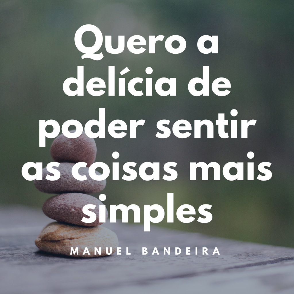 Manuel Bandeira frases Manuel Bandeira frases