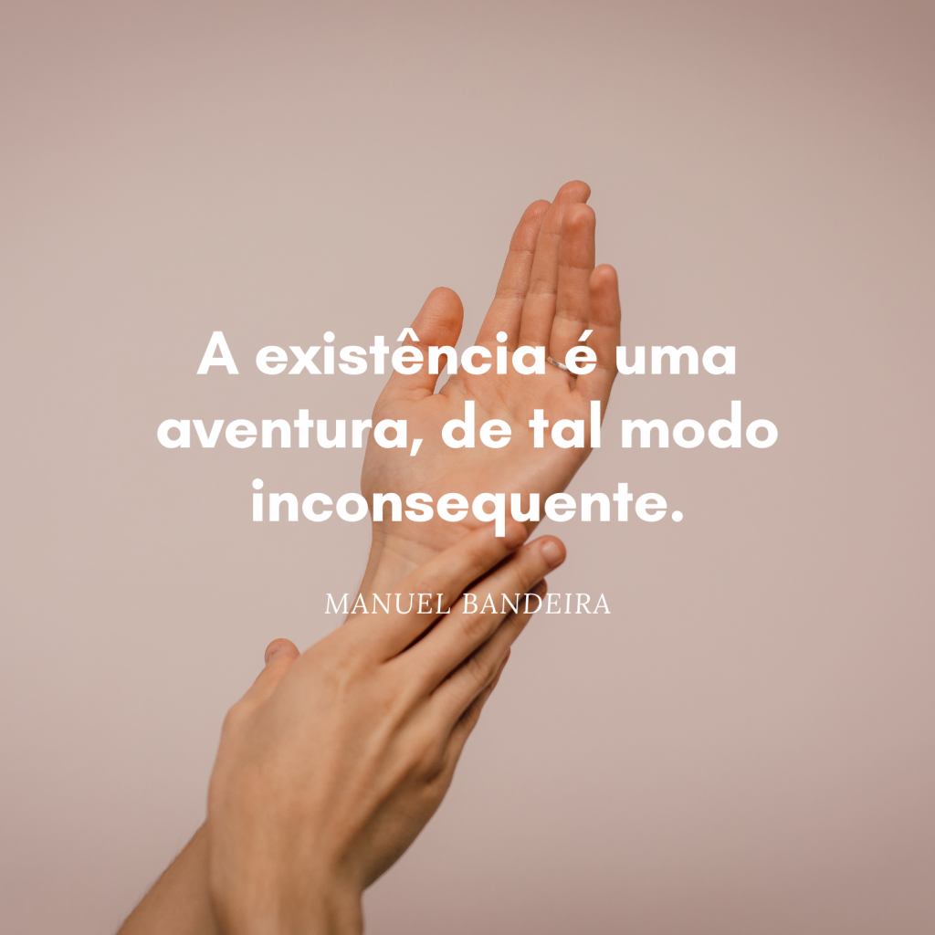 Manuel Bandeira frases Manuel Bandeira frases