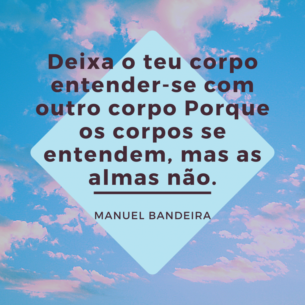 Manuel Bandeira frases Manuel Bandeira frases