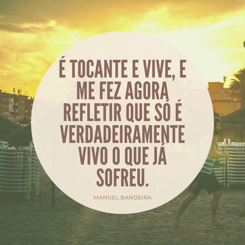Manuel Bandeira frases Manuel Bandeira frases