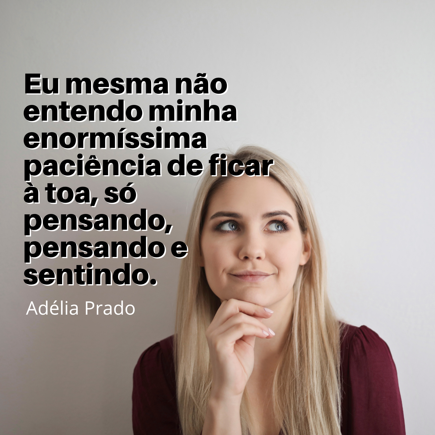 Frases Adélia Prado - Poesias Para Mensagens, Fotos e Status Frases Adélia Prado - Poesias Para Mensagens, Fotos e Status
